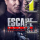 Escape Plan 2  –  JUNE 29th 2018
