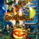 Goosebumps 2 Haunted Halloween – OCTOBER 12th 2018