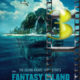 Fantasy Island  –  FEBRUARY 14th 2020